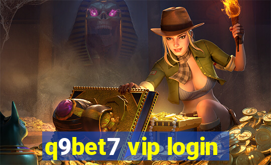 q9bet7 vip login